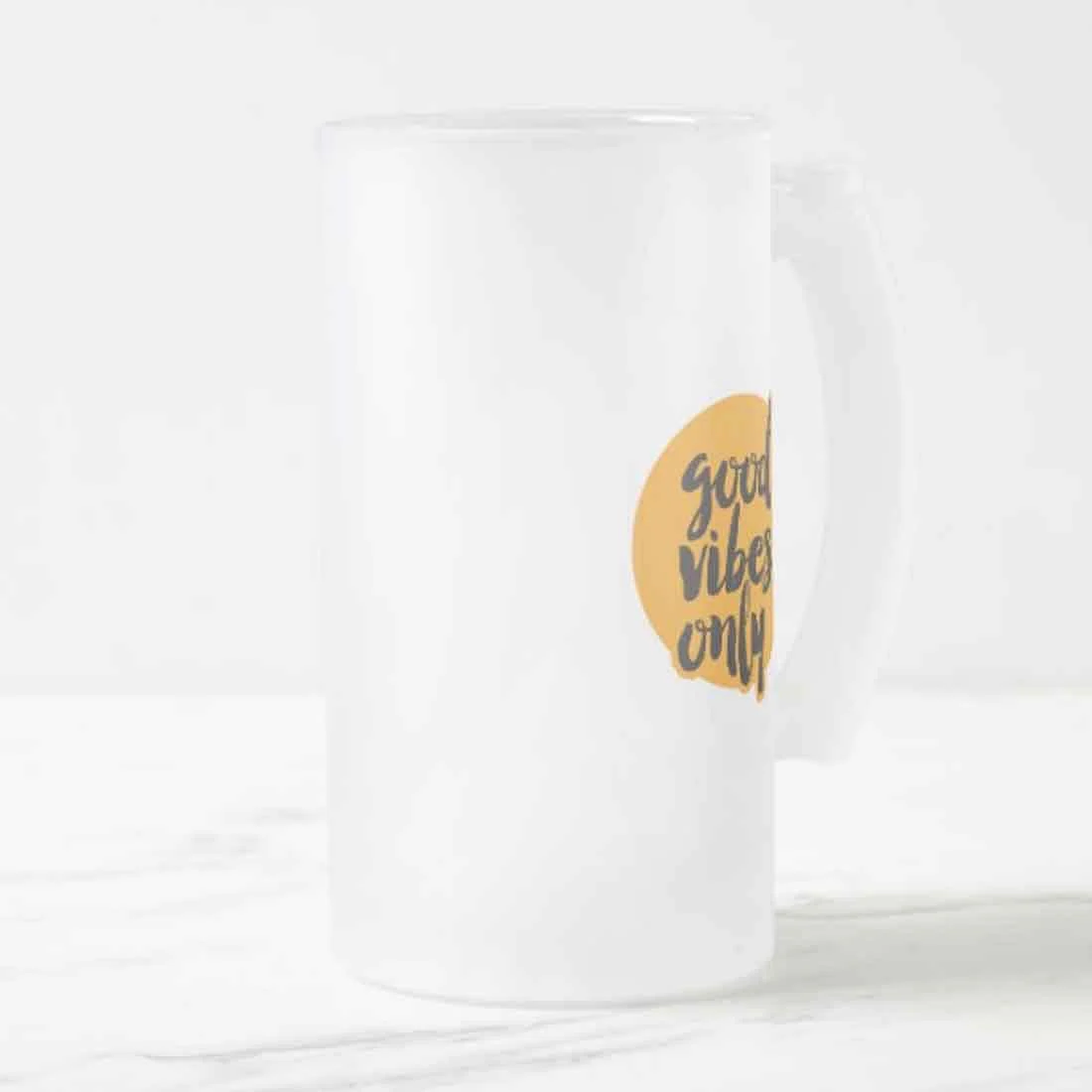 16oz Cool Beer Mug - Good Vibes Only - Image 3
