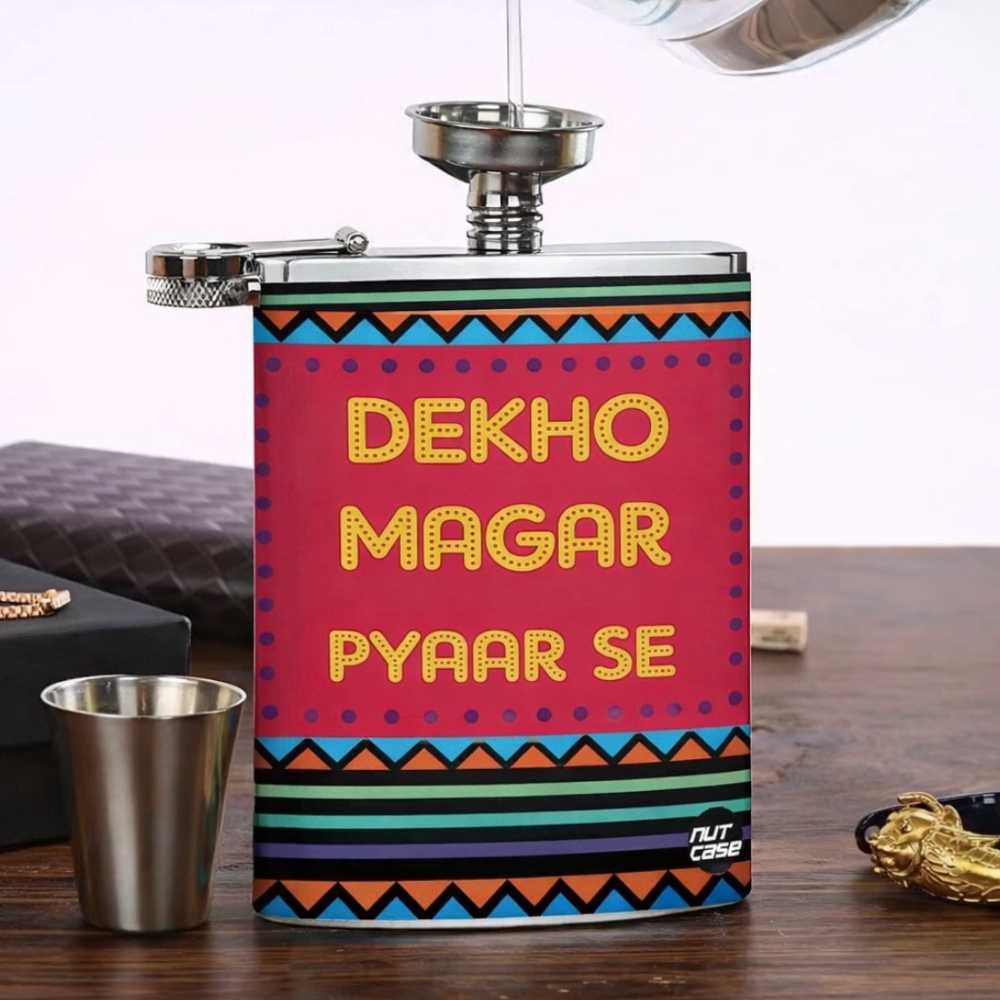 Hip Flask - Dekho Magar Pyaar Se - Image 2