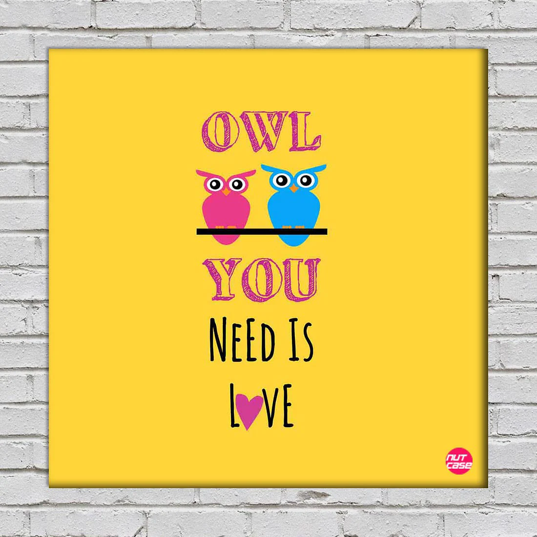 Wall Art Decor Panel For Home - Owl Need Is Love