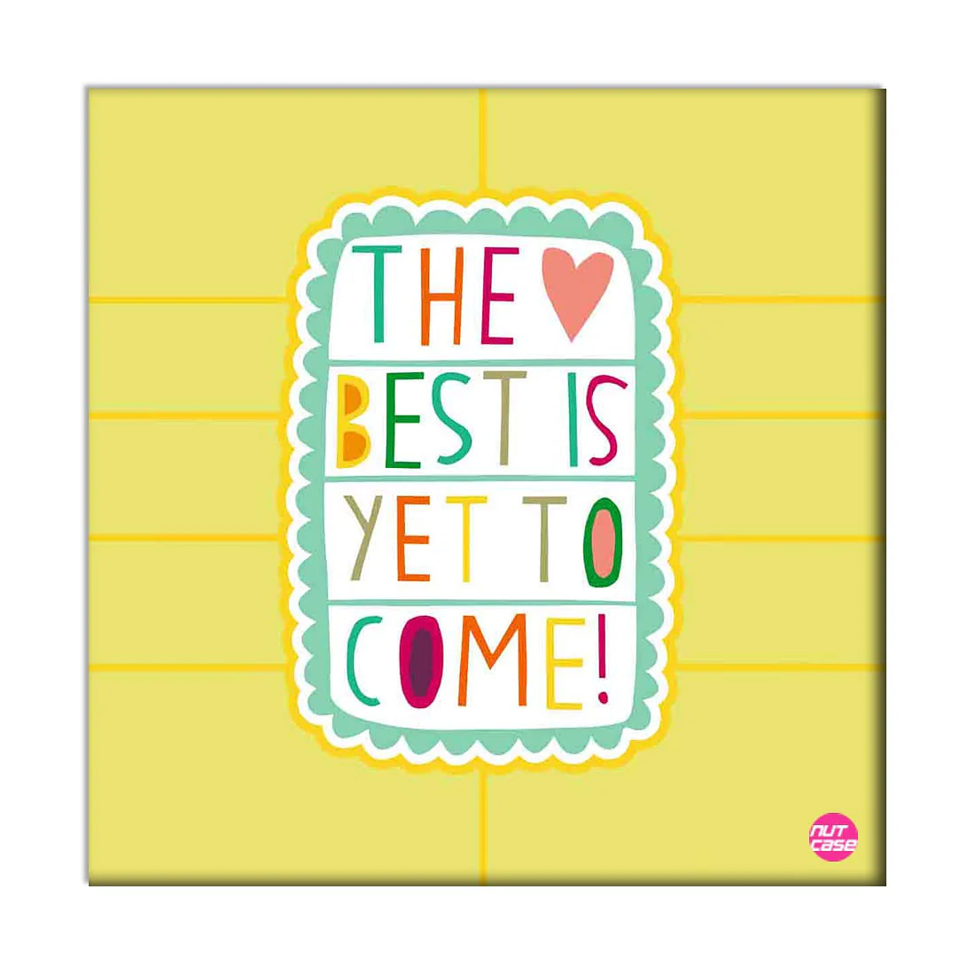 Wall Art Decor Panel For Home - The Best Is Yet To Come - Image 2