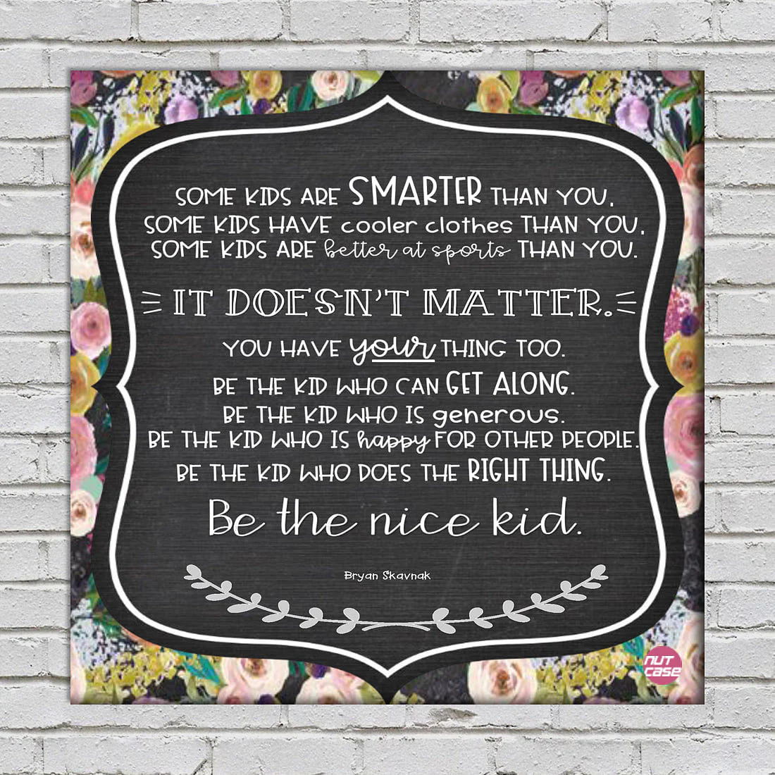 Designer Nice Wall Art - Be The Nice Kids With Floral - Image 2
